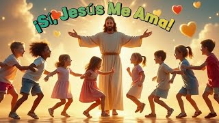 ¡Sí, Jesús Me Ama! | Canción infantil | El amor de Dios