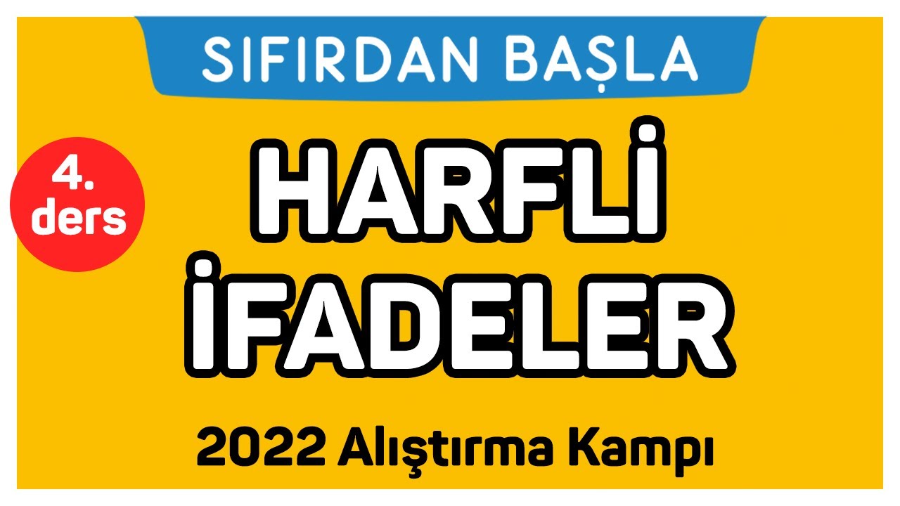 HARFLİ İFADELER | Alıştırma kampı 4. Ders | Sıfırdan Başla Temelini Geliştir (4/18)