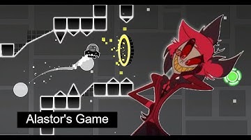 "Alastors Game" Layout | Geometry Dash 2.11