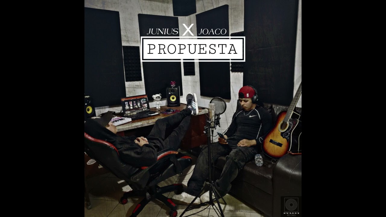 Watch PROPUESTA - Joaco X Junius on YouTube Watch PROPUESTA - Joaco X Junius on YouTube