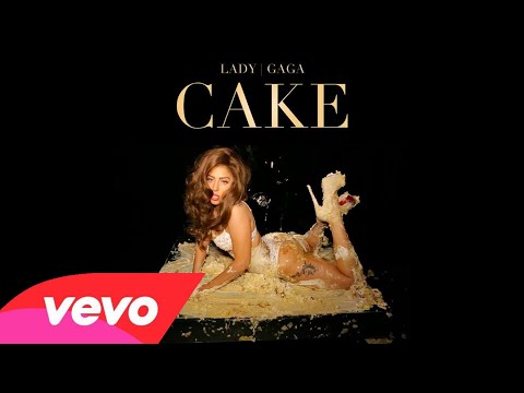 Lady Gaga Cake LikeLady Gaga Official Audio