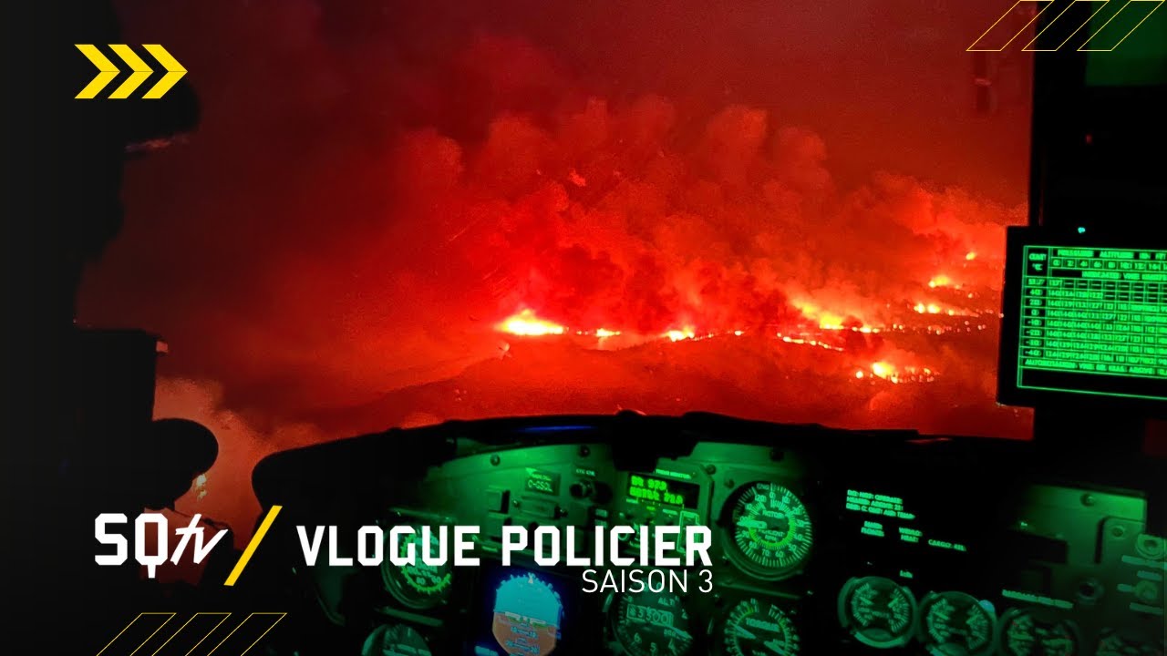 Édition spéciale: Feux de forêt | SQtv Vlogue policier S.3 Ép.10