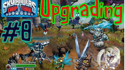 Skylanders: Trap Team: Skylander Upgrading Session Part 8 (Wii U)
