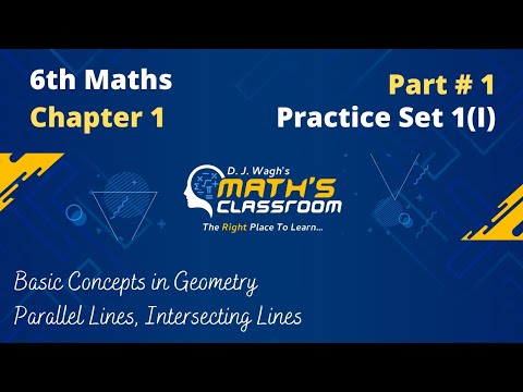 6th Maths | Practice Set 1(I) | Chapter 1 Basic Concepts in Geometry ...