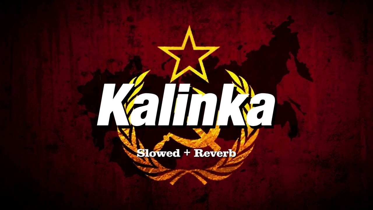 Kalinka - Red Army Choir (Slowed + Reverb)