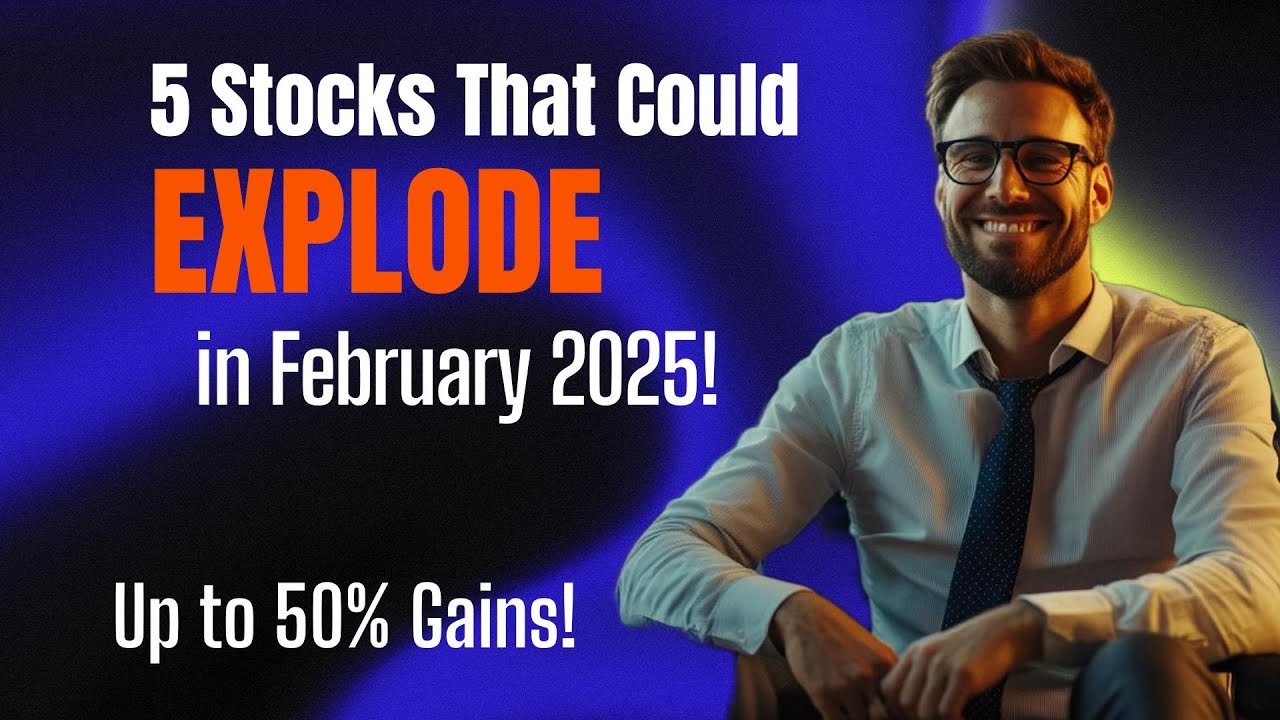 5 Stocks That Could EXPLODE in 2025! (Up to 50% Gains!) - YouTube
