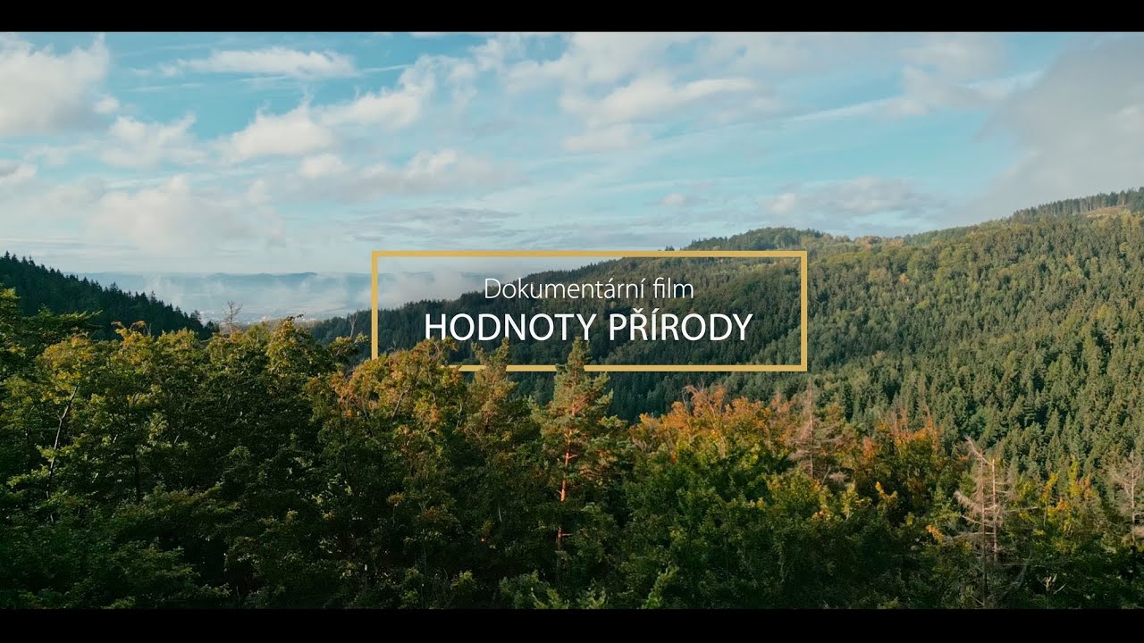 Hodnoty přírody - dokumentární film