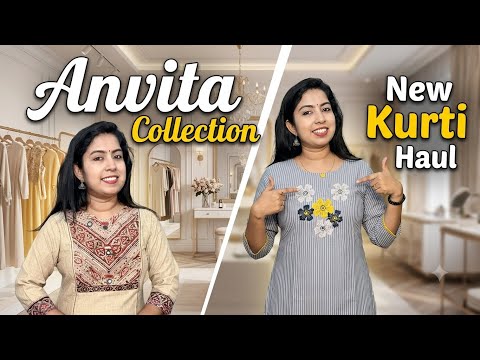 കണ്ടു കഴിഞ്ഞാൽ എന്തായാലും വാങ്ങിച്ചു പോകും! | Anvita New Kurti Haul | Free Shipping