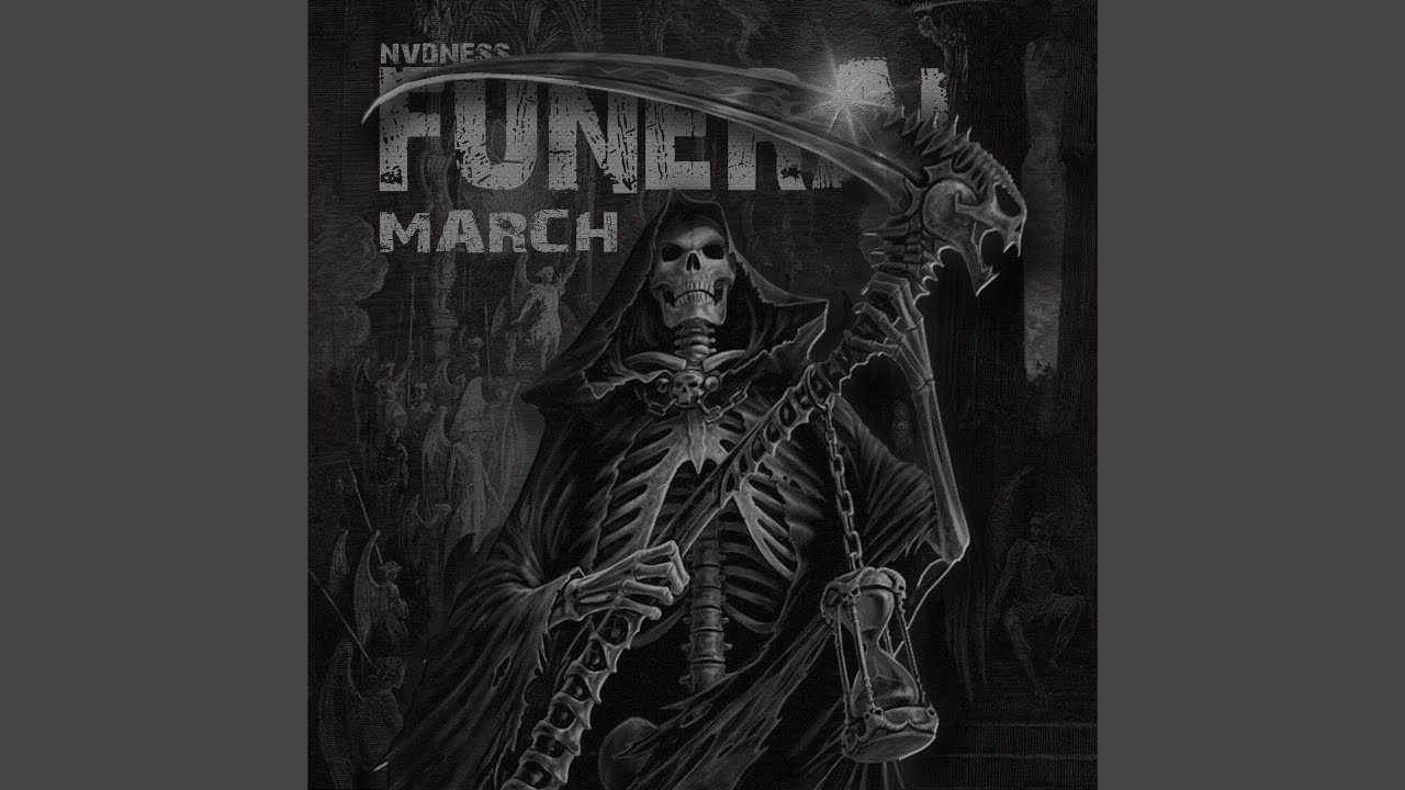 FUNERAL MARCH YouTube