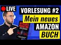 Live Vorlesung zu meinem neuen Amazon Buch "Affiliate Marketing für Anfänger" (nur noch heute gratis