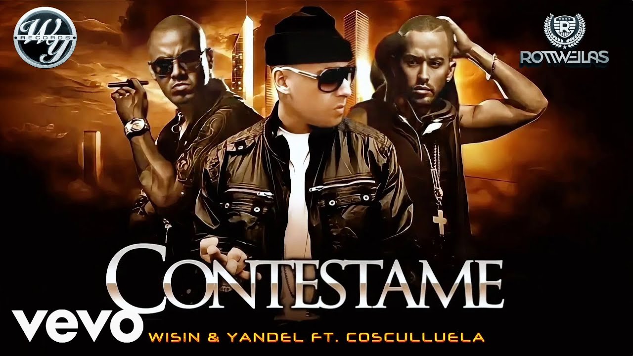 Wisin & Yandel - Contéstame Ft. Cosculluela (Official Video) 2025