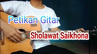Petikan Gitar Sholawat Saikhona