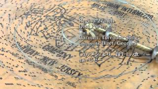 Regina 27inch" Disc No--- Carmen, Toreador Song