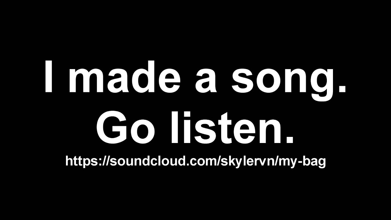 I made a song - YouTube