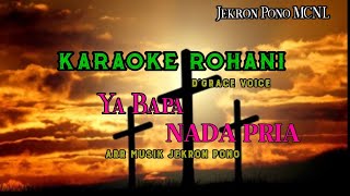 Karaoke Rohani Ya Bapa D'Grace Voice