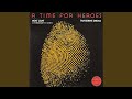 Miniature de la vidéo de la chanson A Time For Heroes