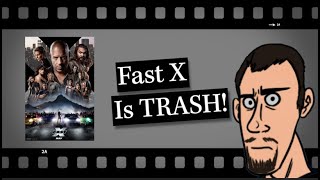Fast X is TRASH!