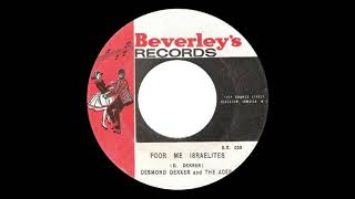 Desmond Dekker and the Aces "Poor Me Israelites" (Original JA Pressing)