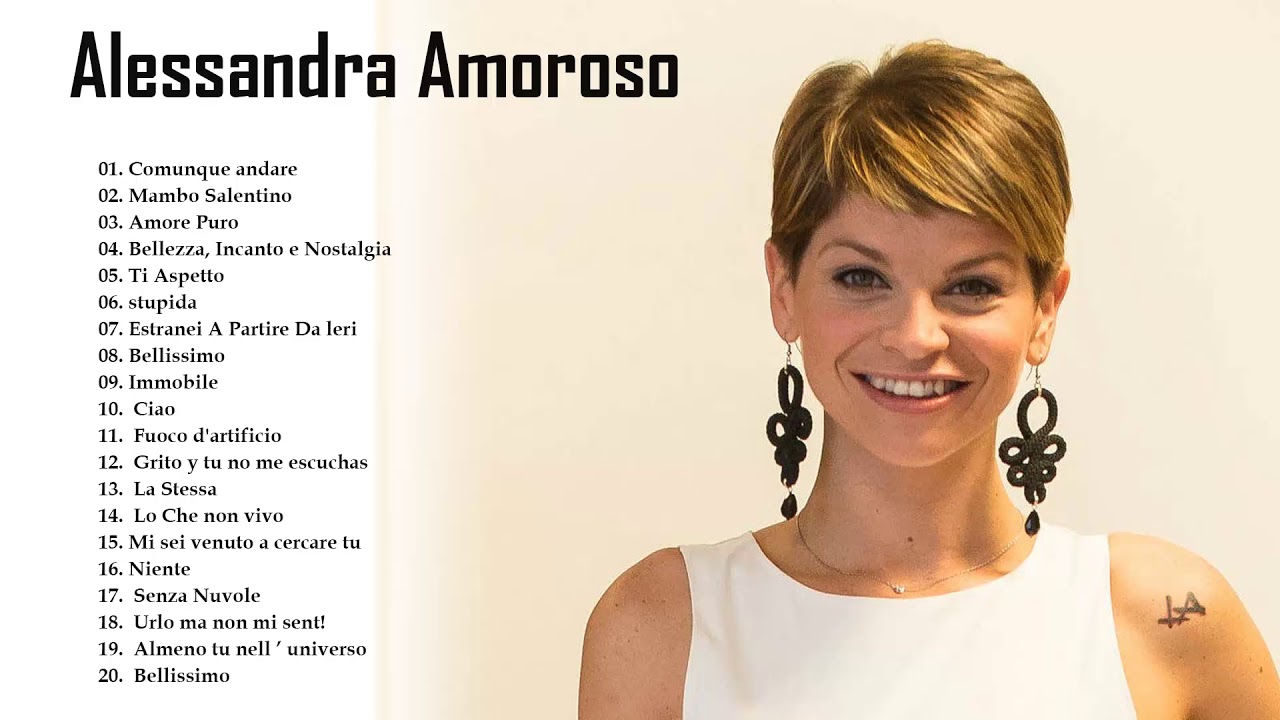 Alessandra Amoroso Greatest Hits - Migliori Canzoni Alessandra Amoroso