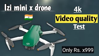 Izi mini x nano drone video quality test / 4k video in izi drone with stabilization / best drone