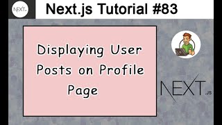 Displaying User Posts on Profile Page in Next.js