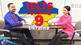 IELTS Speaking Band 9 Clear Answers - Ukraine