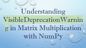 Understanding VisibleDeprecationWarning in Matrix Multiplication with NumPy