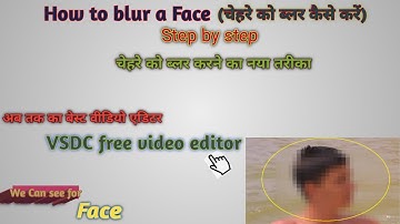 How to blur a face in VSDC | Face ko blur kese karte hai hai | VSDC Free Video Editor