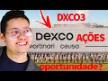 Ações DXCO3 a R$ 13,09 é oportunidade na Bolsa? investir? o que acho?