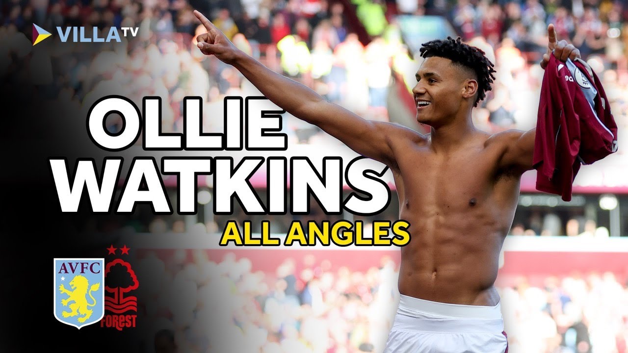 ALL ANGLES Ollie Watkins Goal Vs. Nottingham Forest YouTube