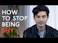 How to Stop Being Shy