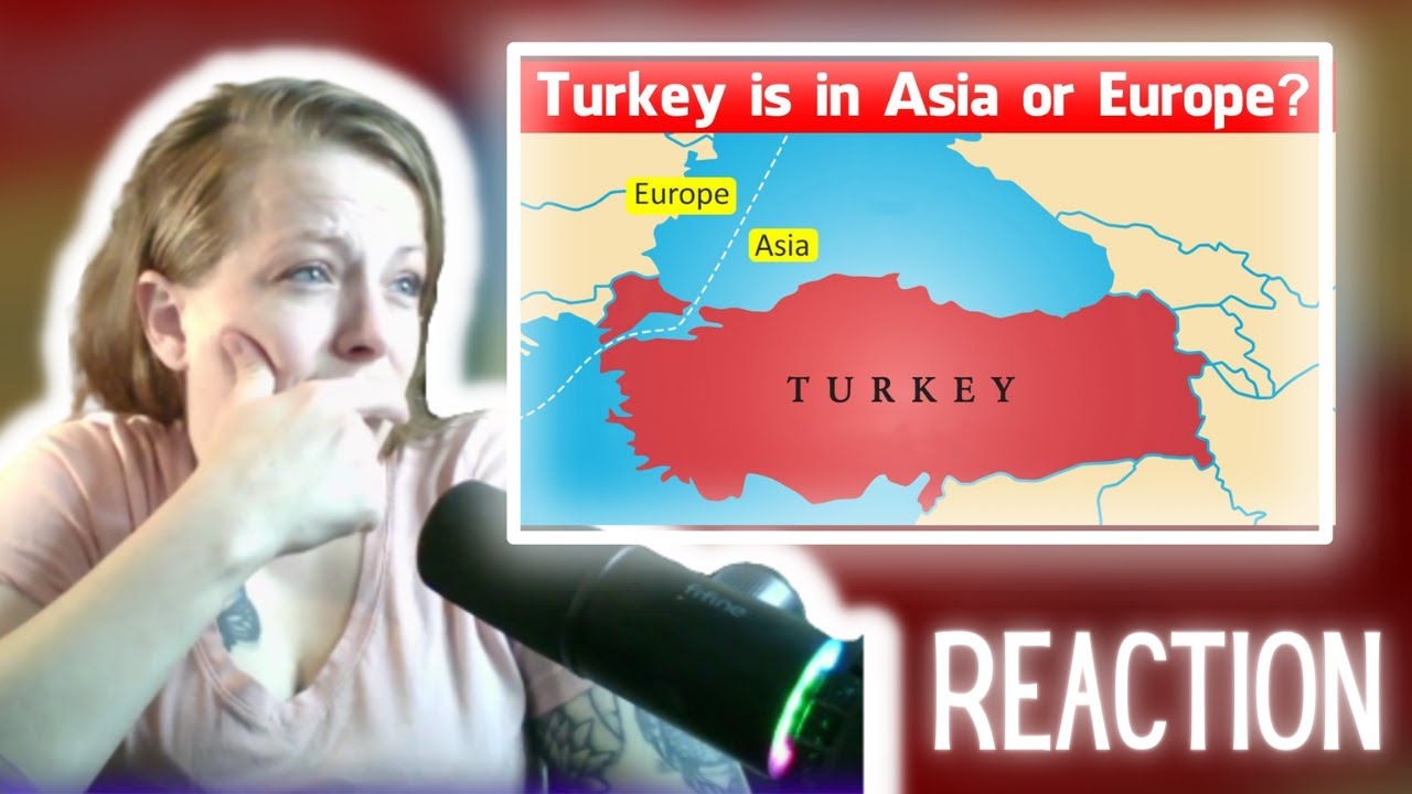 American Reacts to Is Turkey in Europe or Asia? YouTube