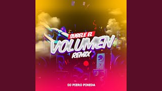 Subele El Volumen (Remix)
