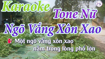 Karaoke Ngõ Vắng Xôn Xao (Bossa Nova) - Tone Nữ (Đô Trưởng C) -  Quốc Dân Karaoke