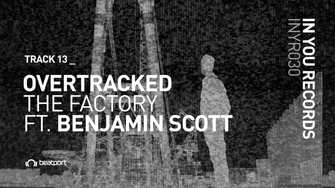 Obejrzyj Overtracked - The Factory (Ft. Benjamin Scott) w YouTube Obejrzyj Overtracked - The Factory (Ft. Benjamin Scott) w YouTube