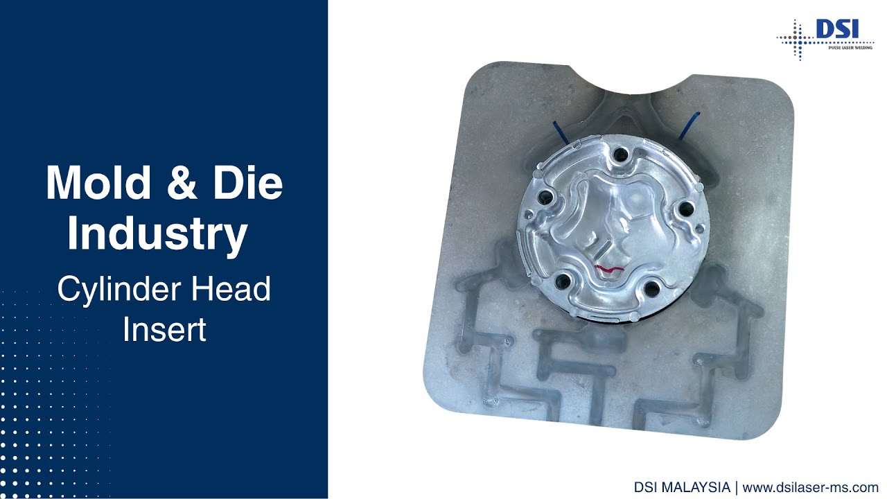DSI Pulse Laser Welding - Cylinder Head Insert