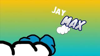 Jaymax En Instantesya Vienea Continuación Template Versión Animado