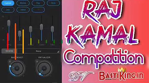 DJ Raj kamal basti No1 competition beat