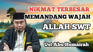 Memandang Wajah ALLAH SWT #ustadzabuhumairoh
