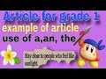 An article, Article for grade 1st, Article with example, example article,#english