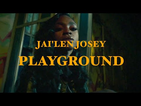 Jai'Len Josey - Playground