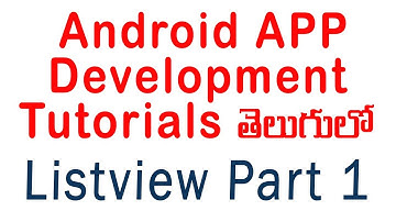 Android ListView part 1 in telugu | ANDROID APP DEVELOPMENT TUTORIALS IN TELUGU - 7