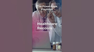 💊 PowerApps Playbook: Healthcare Records #powerapps