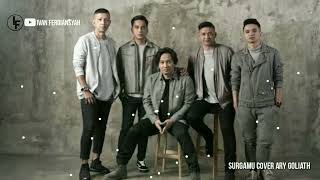 Download Lagu UNGU-SURGAMU COVER BY ARY GOLIATH