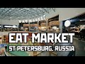 "Eat Market". New Concept of Food Hall in St Petersburg, Russia