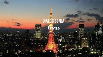 Dialog Senja  - Lara (Unofficial Video)