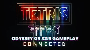 Tetris Effect  Connected 2020 32:9 SUPER ULTRAWIDE GAMEPLAY SAMSUNG ODYSSEY G9