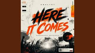 ANALYST - Here it Comes (Long Version)