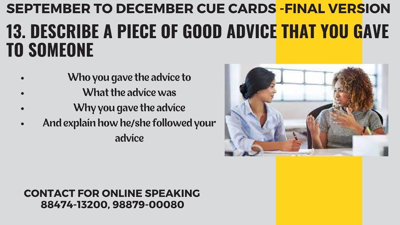 13. Describe a piece of good advice that you gave to someone | Sep to Dec 2023 Cue card