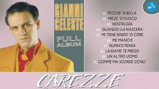 Gianni Celeste Full Album Carezze - Official Seamusica